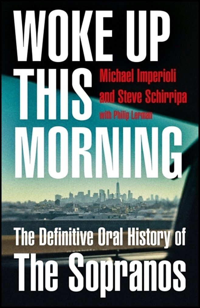 Schirripa, Steve | Woke Up This Morning