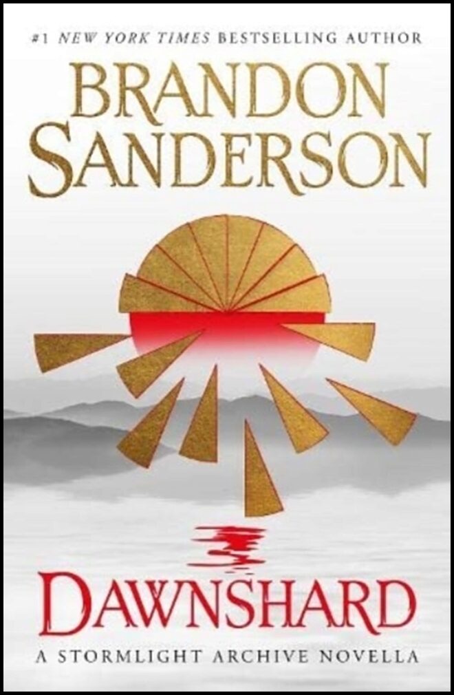 Sanderson, Brandon | Dawnshard : A Stormlight Archive novella