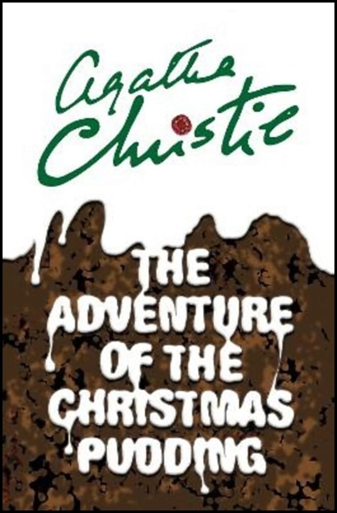 Christie, Agatha | The Adventure of the Christmas Pudding