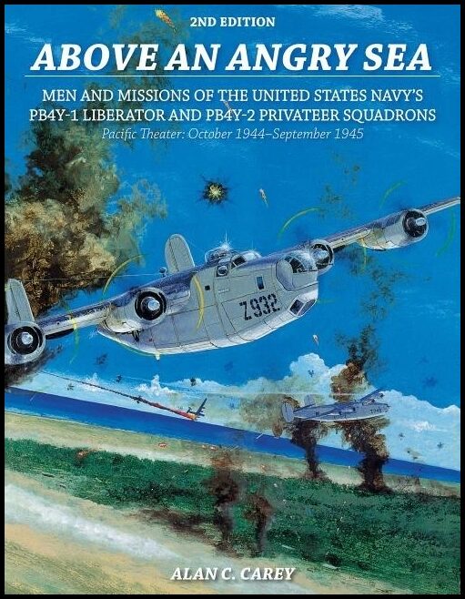 Alan C. Carey | Above An Angry Sea, 2nd Edition