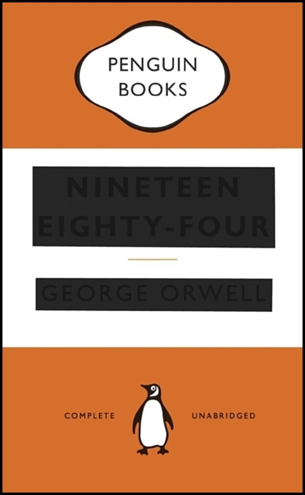 Orwell, George | Nineteen Eighty-Four
