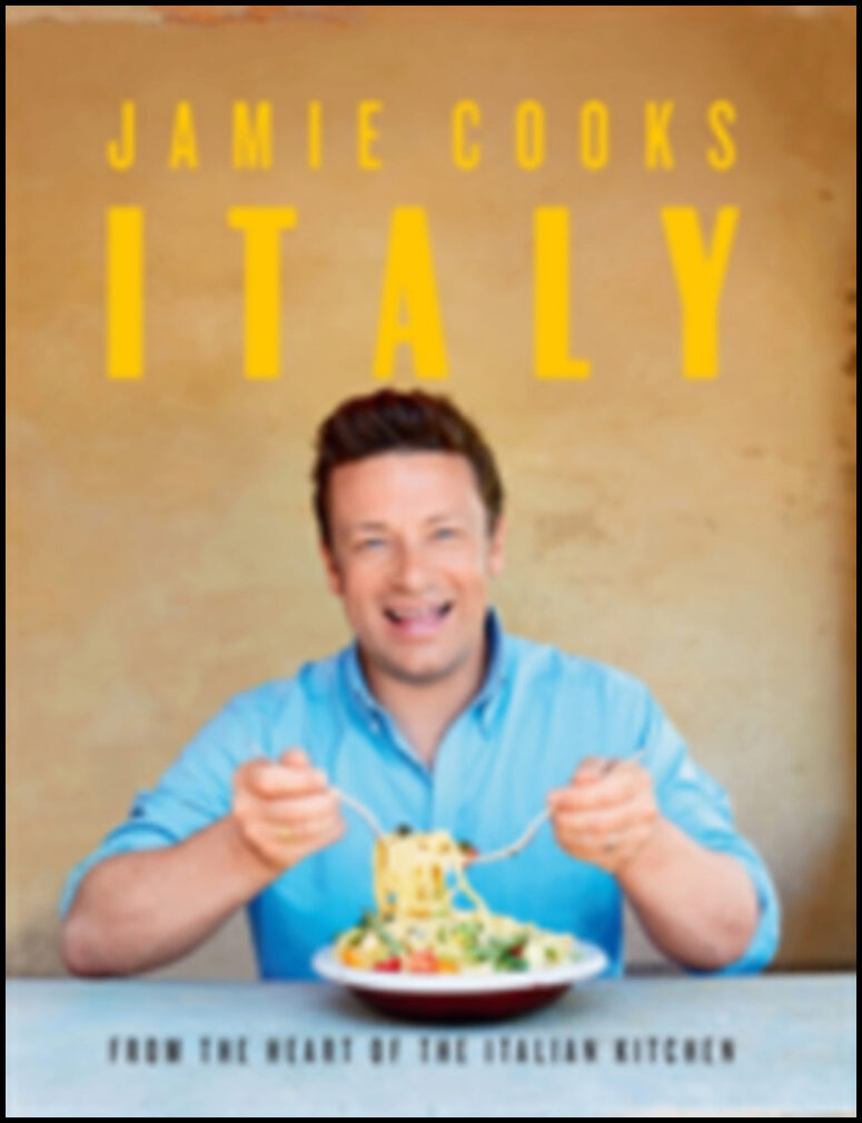 Oliver, Jamie | Jamie Cooks Italy