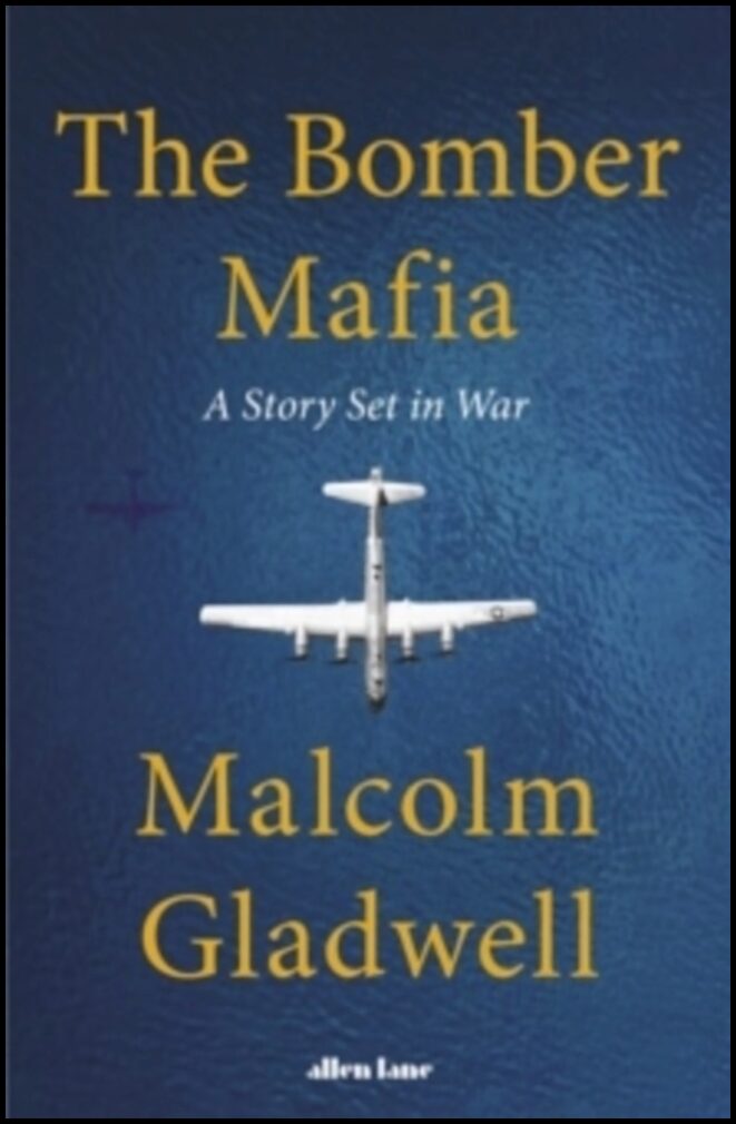 Gladwell, Malcolm | The Bomber Mafia