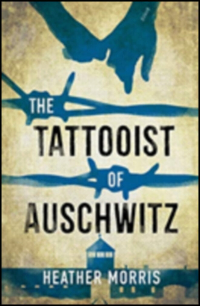 Morris, Heather | The Tattooist of Auschwitz : YA Edition