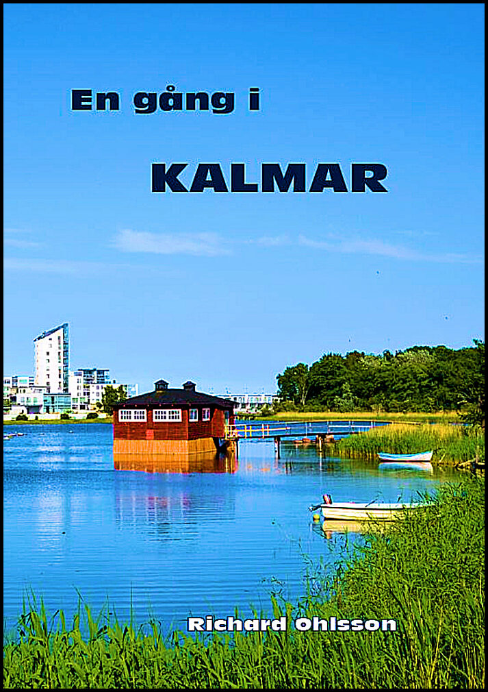 Ohlsson, Richard | En gång i Kalmar