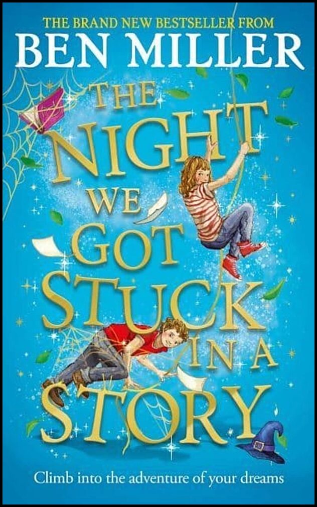 Miller, Ben | Night We Got Stuck in a Story