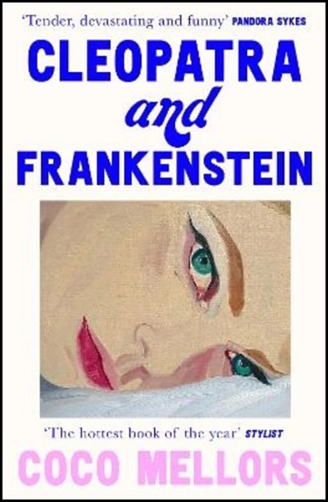 Mellors, Coco | Cleopatra and Frankenstein