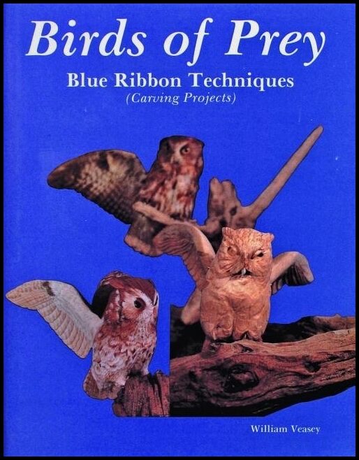 Veasey, William | Birds of prey, blue ribbon techniques