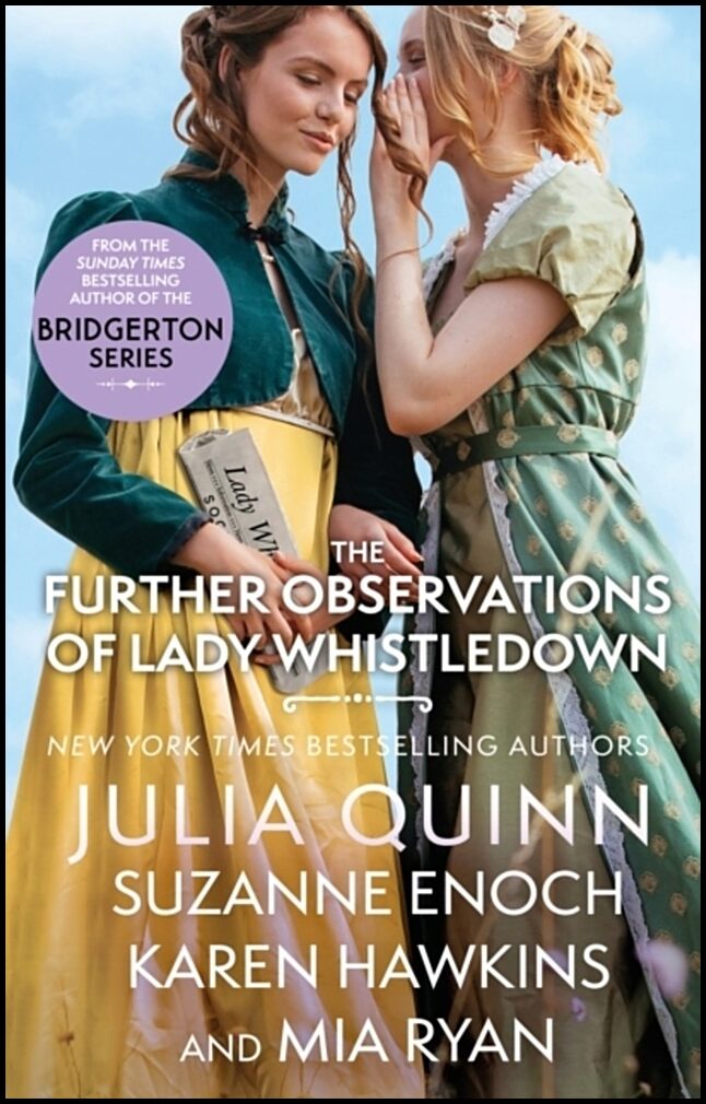 Quinn, Julia | The Further Observations of Lady Whistledown