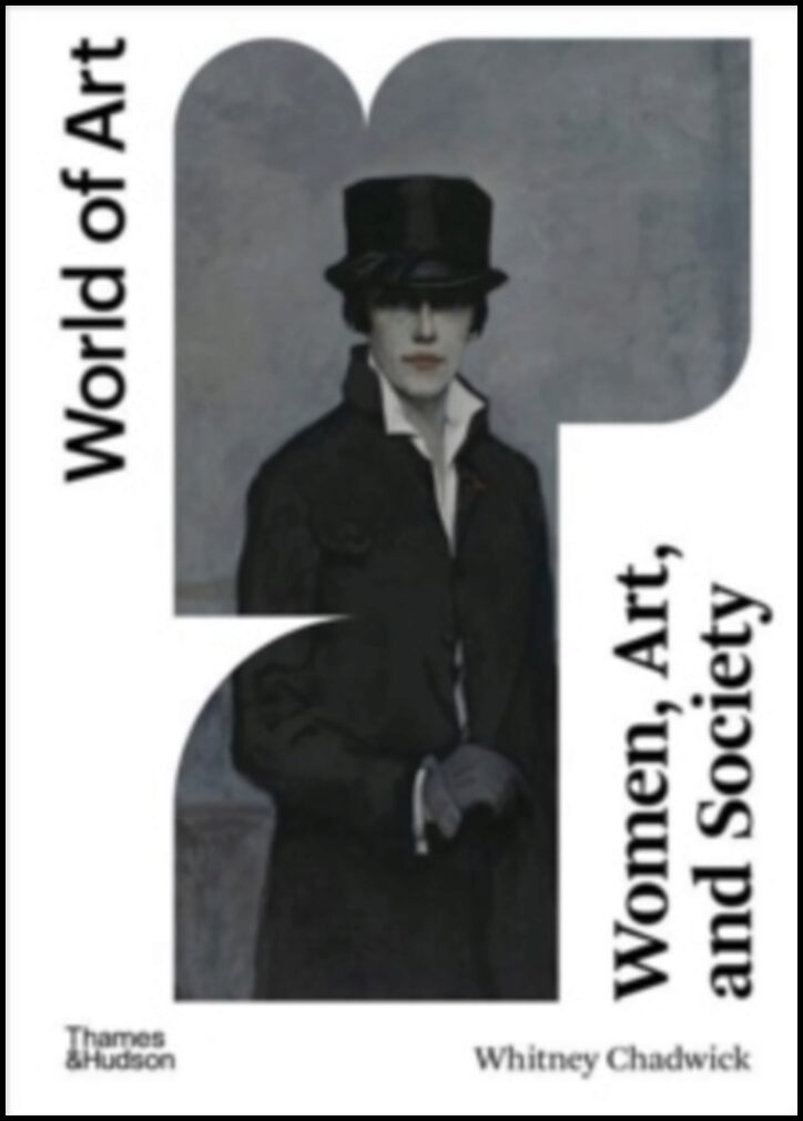 Chadwick, Whitney | Women, Art, And Society (World Of Art)