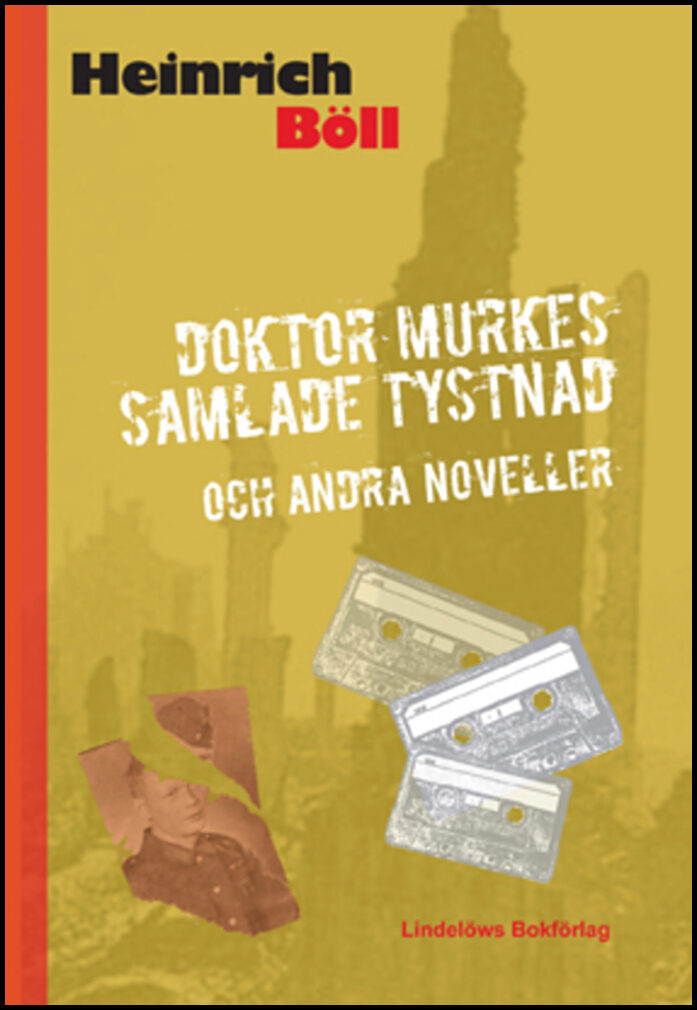 Böll, Heinrich | Doktor Murkes samlade tystnad : 12 efterkrigsnoveller