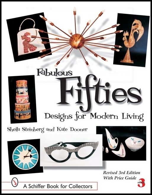 Sheila Steinberg | Fabulous Fifties : Designs for Modern Living