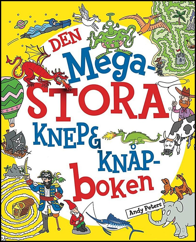 Peters, Andy | Den megastora knep & knåp-boken