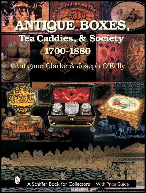 Antigone Clarke | Antique Boxes : 1700-1880
