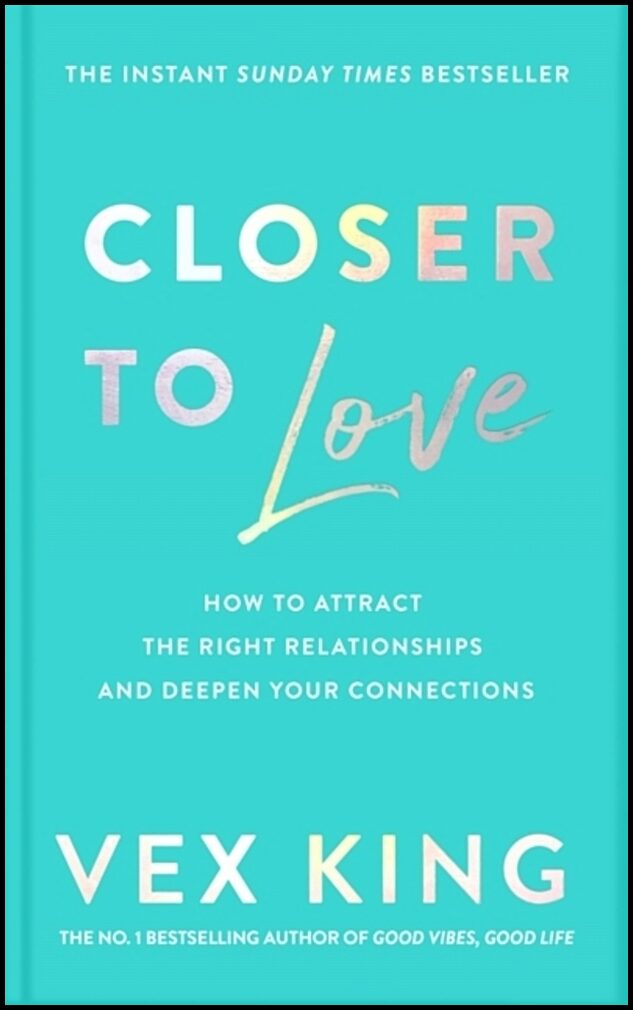 King, Vex | Closer to Love