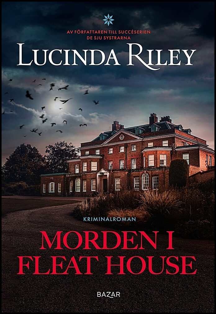 Riley, Lucinda | Morden i Fleat House