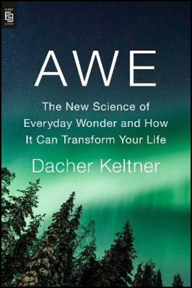 Keltner, Dacher | Awe