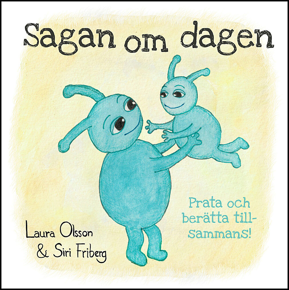 Olsson, Laura | Sagan om dagen