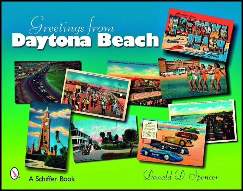 Donald D. Spencer | Greetings From Daytona Beach