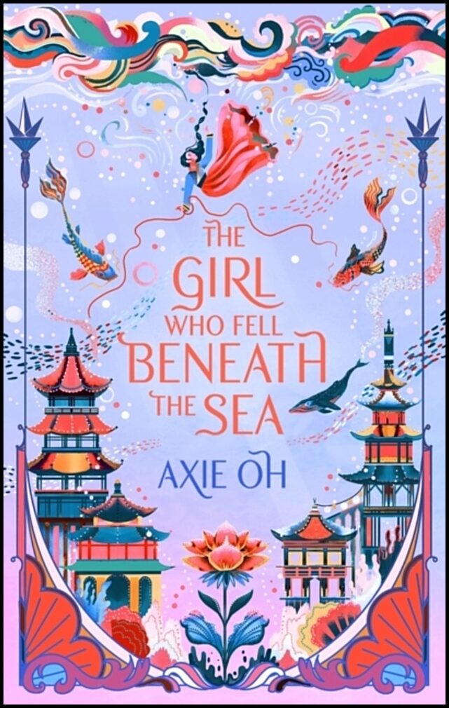 Oh, Axie | The Girl Who Fell Beneath the Sea