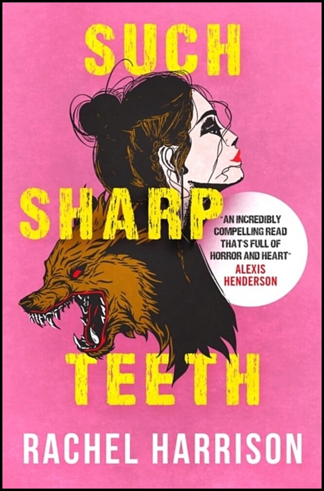 Harrison, Rachel | Such Sharp Teeth