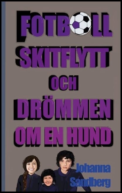 Sandberg, Johanna | Fotboll, skitflytt och drömmen om en hund