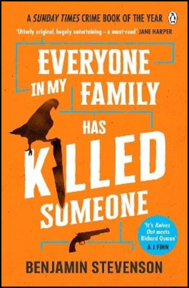 Stevenson, Benjamin | Everyone In My Family Has Killed Someone