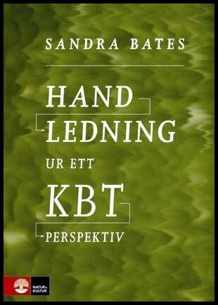 Bates, Sandra | Handledning ur ett KBT-perspektiv