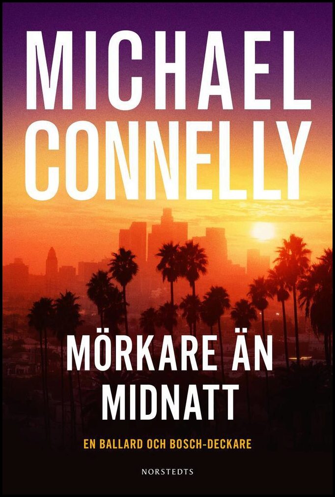Connelly, Michael | Mörkare än midnatt