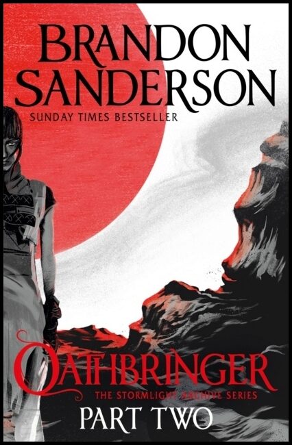 Sanderson, Brandon | Oathbringer Part Two