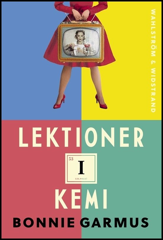 Garmus, Bonnie | Lektioner i kemi