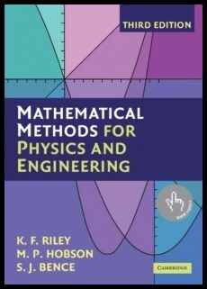 Bence, S. J. | Mathematical Methods for Physics and Engineering : A Comprehensive Guide