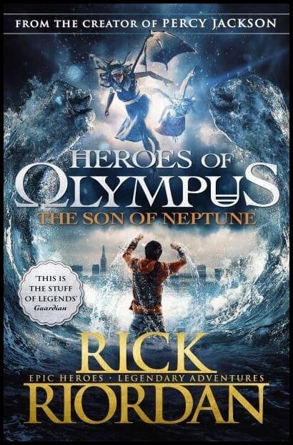 Riordan, Rick | Heroes of Olympus : The Son of Neptune