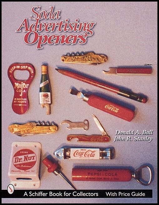 Donald A. Bull | Soda Advertising Openers