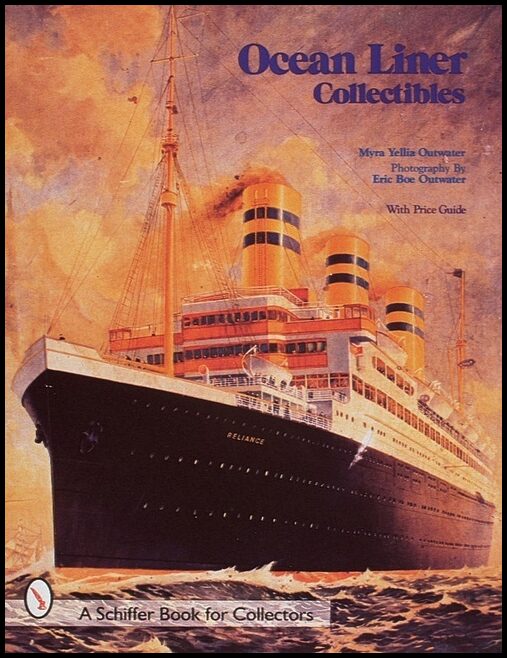 Outwater, Myra Yellin | Ocean liner collectibles
