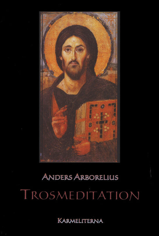 Arborelius, Anders | Trosmeditation