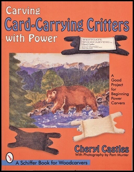 Cheryl Castles | Carving Card-Carrying Critters With Power