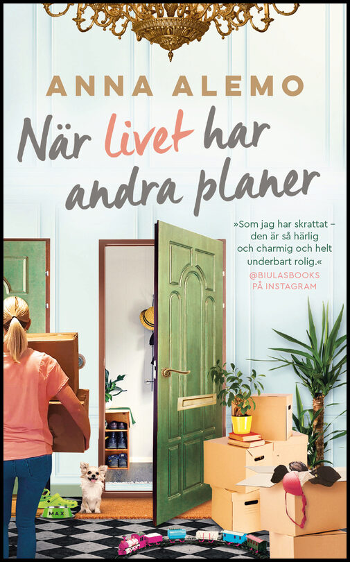Alemo, Anna | När livet har andra planer