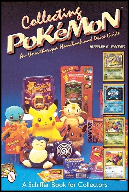 Snyder, Jeffrey B. | Collecting pokemon : An unauthorized handbook and price guide