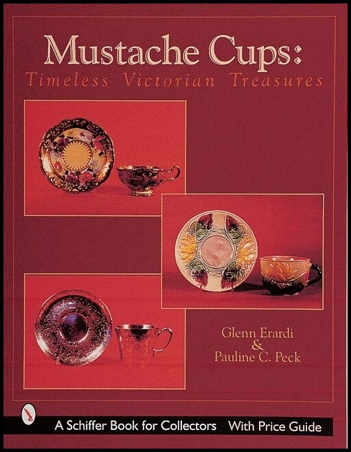 Pauline C. Peck | Mustache Cups : Timeless Victorian Treasures