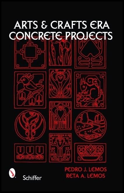 Pedro J. Lemos - Reta A. Lemos | Arts & Crafts Era Concrete Projects
