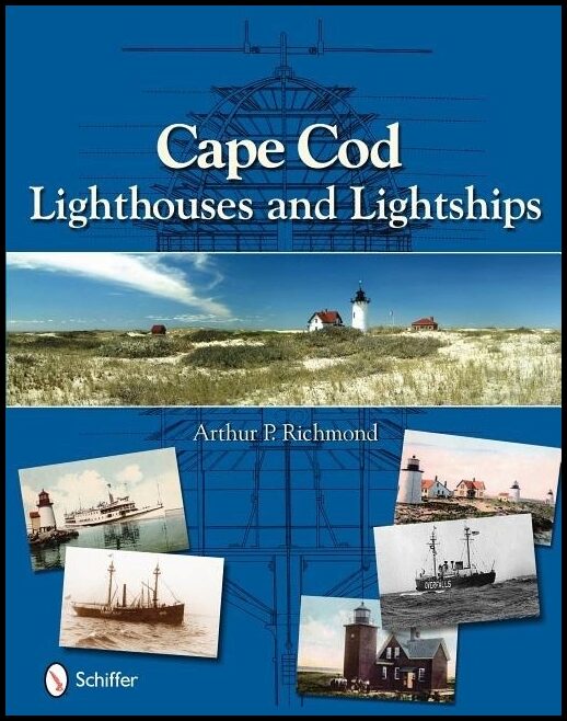 Arthur P. Richmond | Cape Cod Lighthouses And Lightships