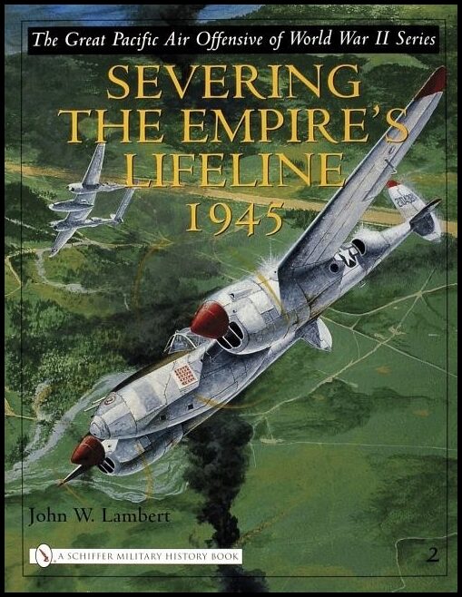 John W. Lambert | The Great Pacific Air Offensive Of World War Ii