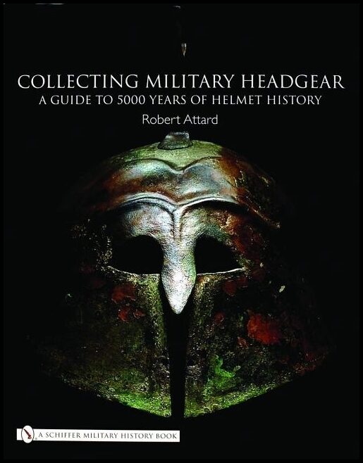 Robert Attard | Collecting Military Headgear: