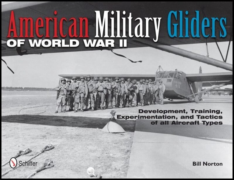 Bill Norton | American Military Gliders Of World War Ii