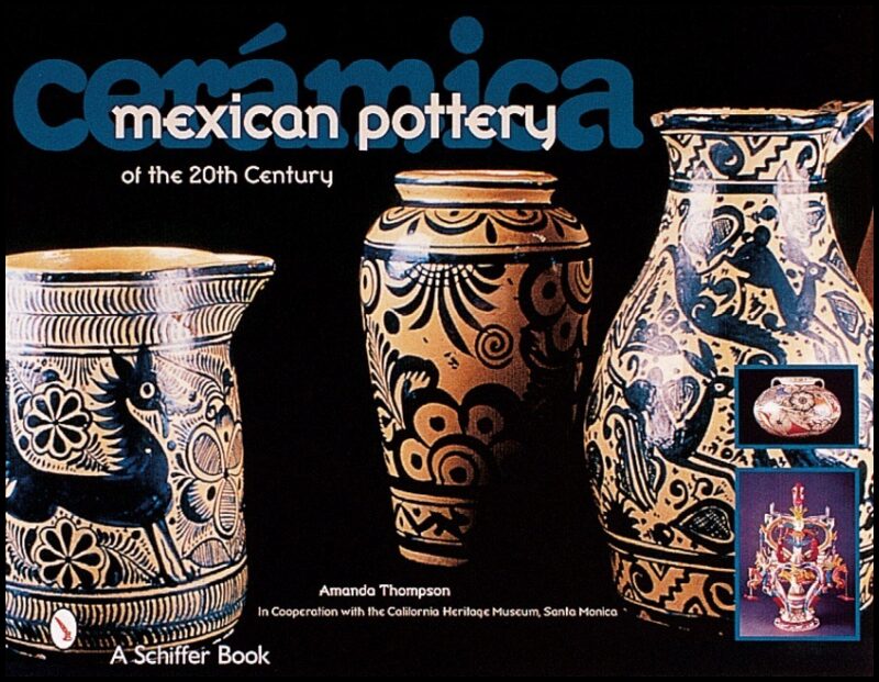 Thompson, Amanda | Ceramica : Mexican pottery of the 20th century