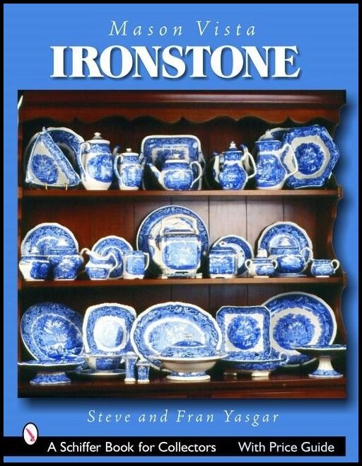 Steve Yasgar - Fran Yasgar | Mason's Vista Ironstone