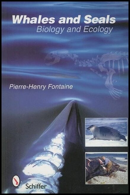 Pierre-Henry Fontaine | Whales And Seals : Biology and Ecology