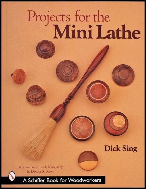 Dick Sing | Projects For The Mini Lathe