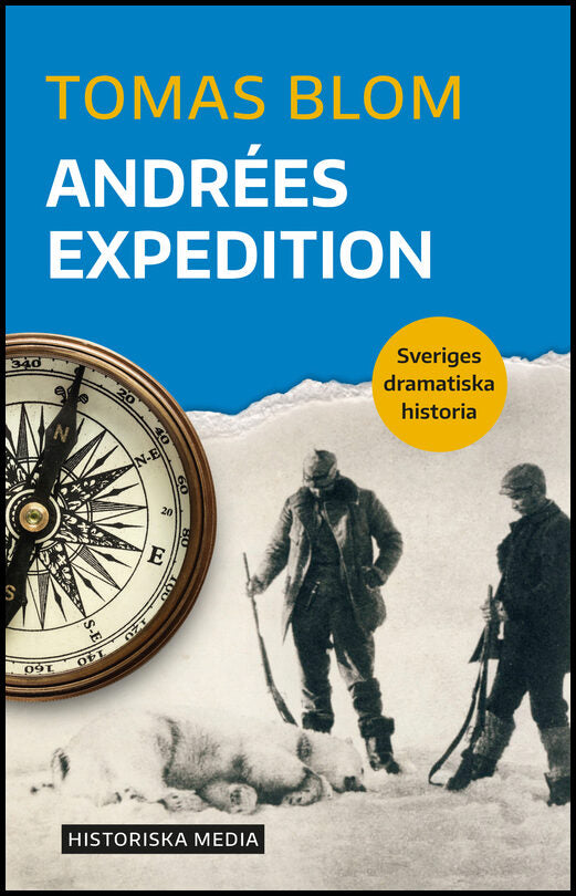 Blom, Tomas | Andrées expedition